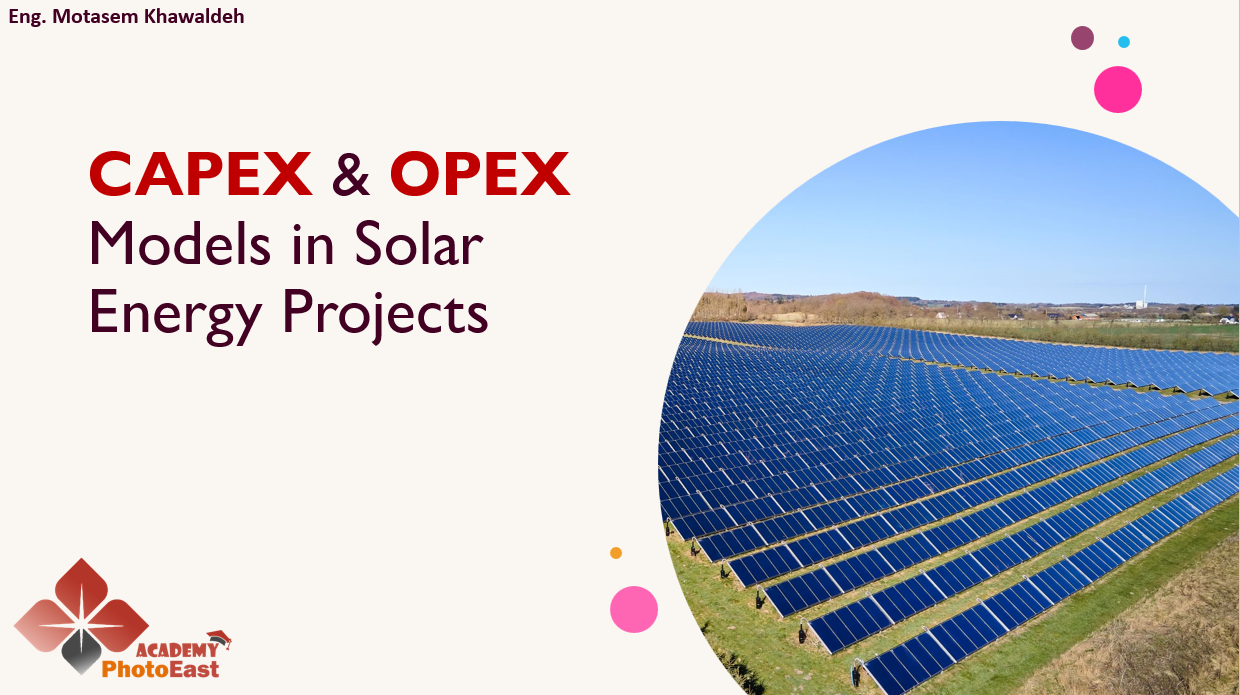 CAPEX & OPEX Models in Solar Energy Projects